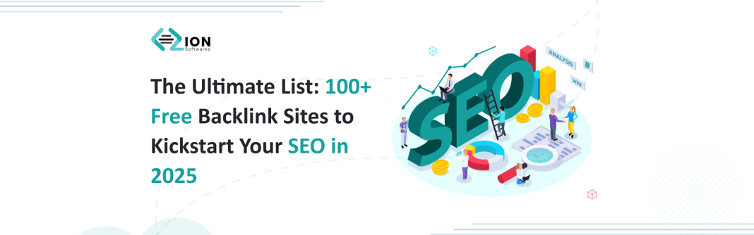 100+ Free Backlink Sites (2025 List) to Boost Your Website's SEO