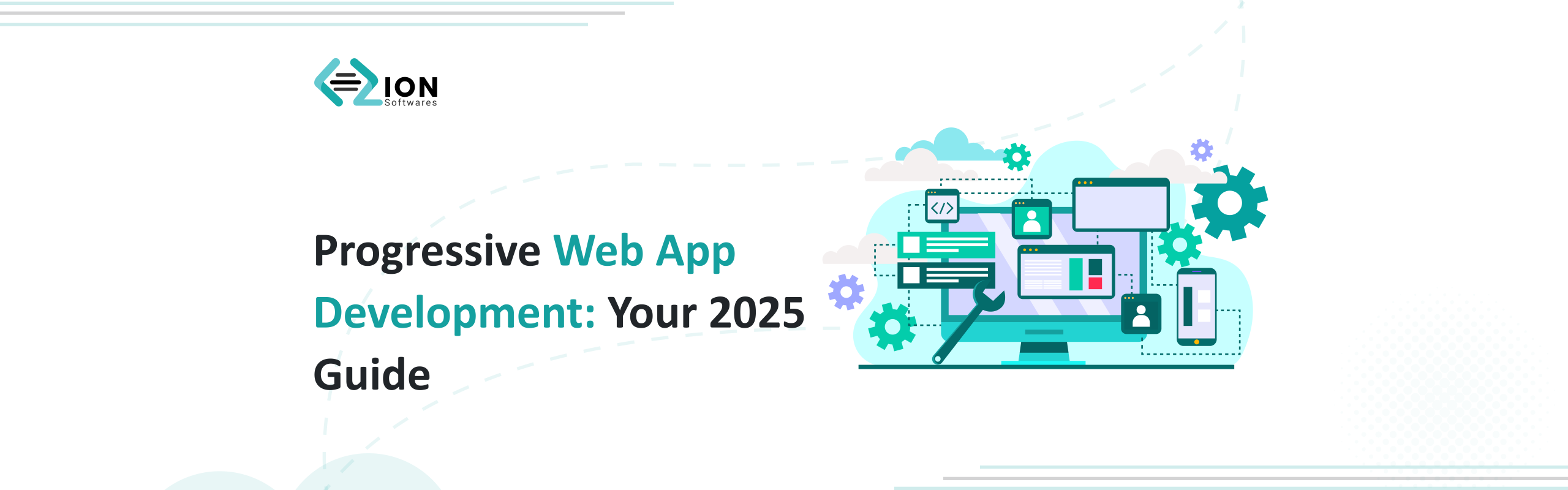 Progressive Web App Development Guide | Fast & Powerful
